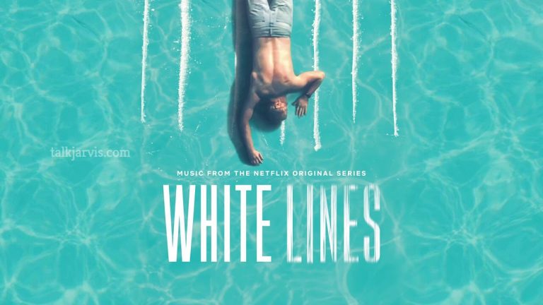 Download WHITE LINES(2020) Netflix Web Series in Full HD for FREE