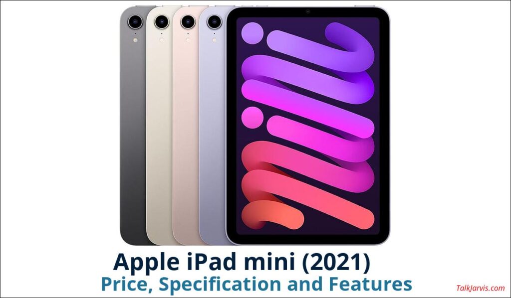 Apple iPad mini 2021 Price Specifications and Features
