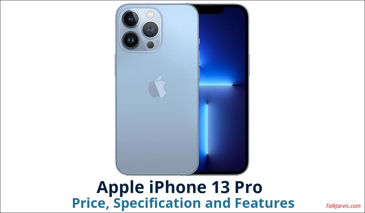 Apple iPhone 13 Pro Price Specifications and Features