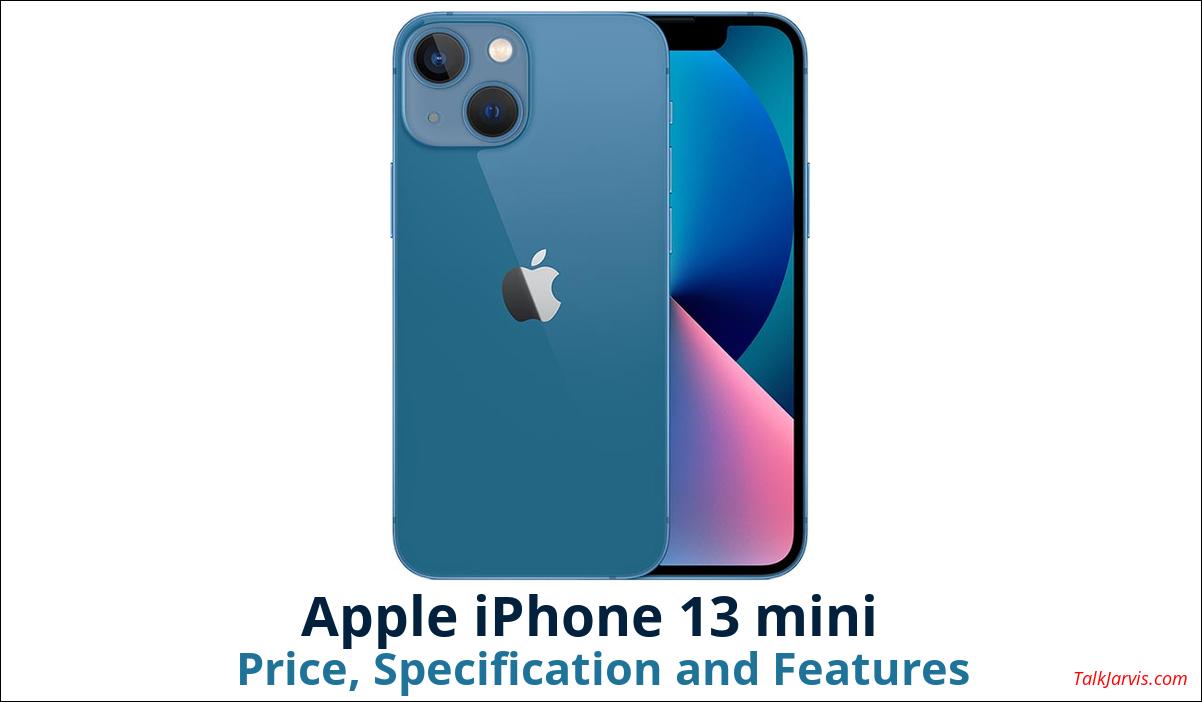 Apple iPhone 13 mini Price, Specifications and Features