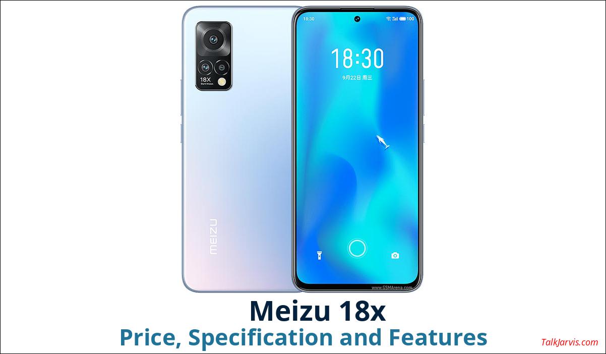Meizu 18x Price, Specifications and Features