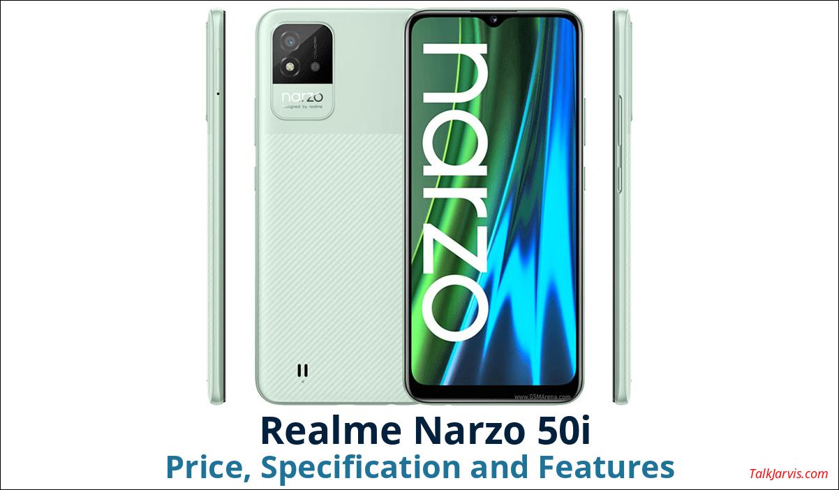Realme Narzo 50i Price, Specifications and Features