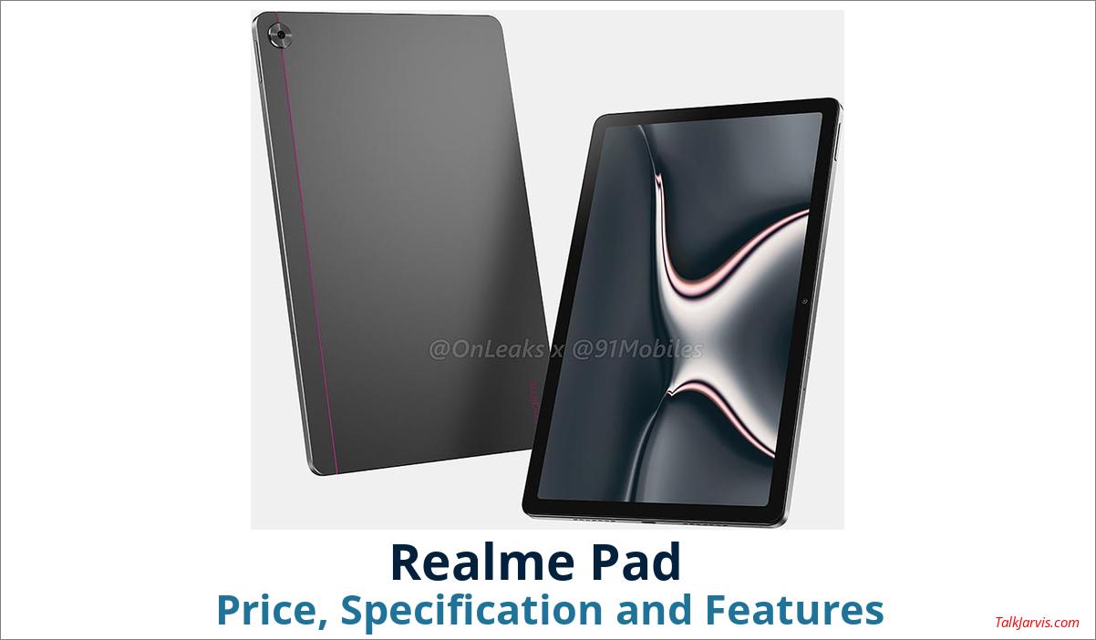Realme Pad Price Specifications and Features