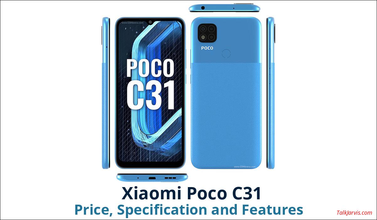 Xiaomi Poco C31 Price, Specifications and Features