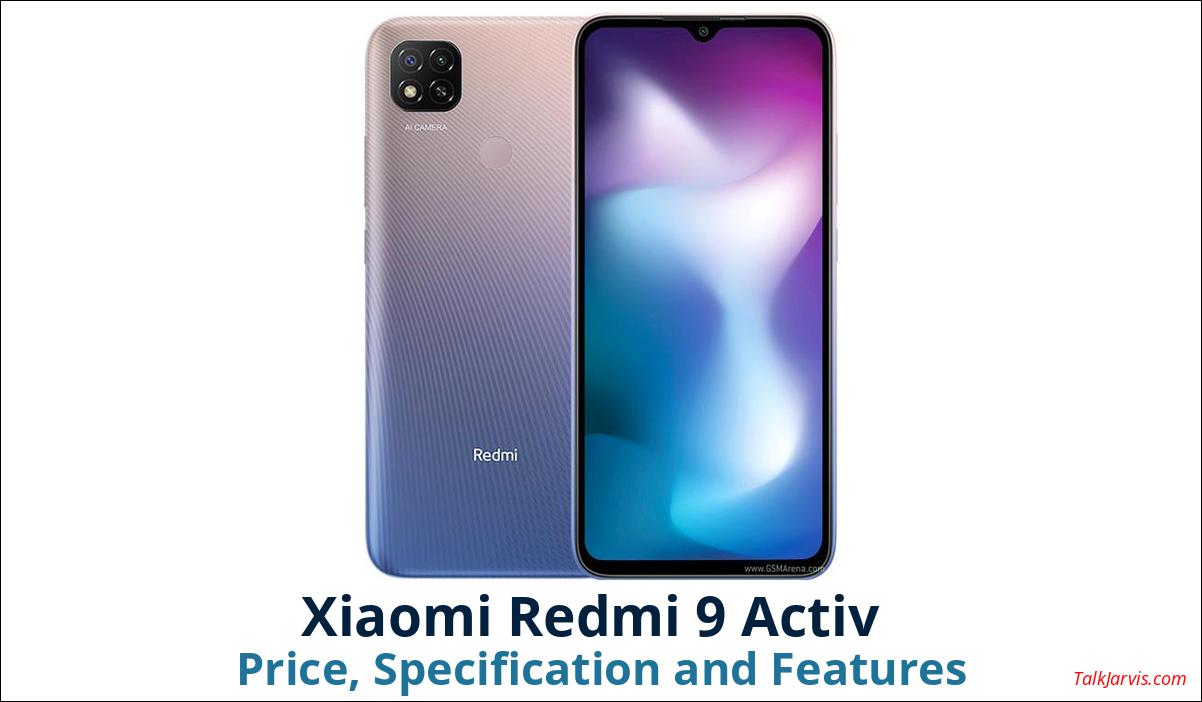 Xiaomi Redmi 9 Activ Price, Specifications and Features