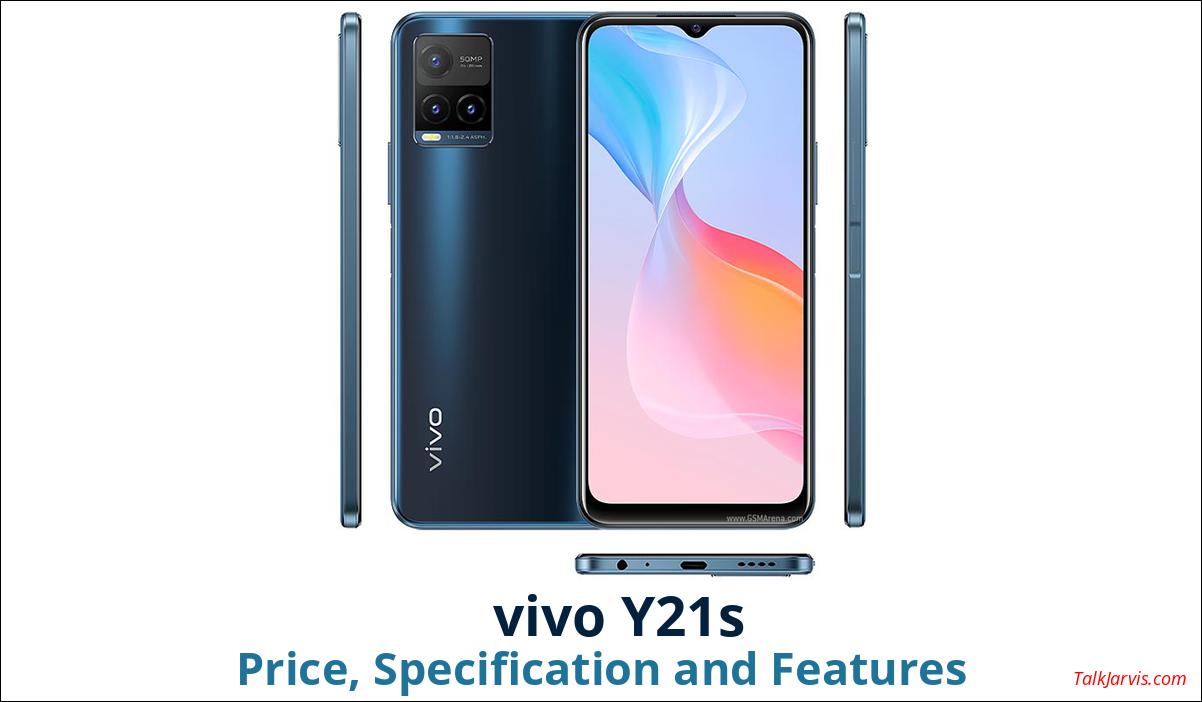 vivo Y21s Price, Specifications and Features