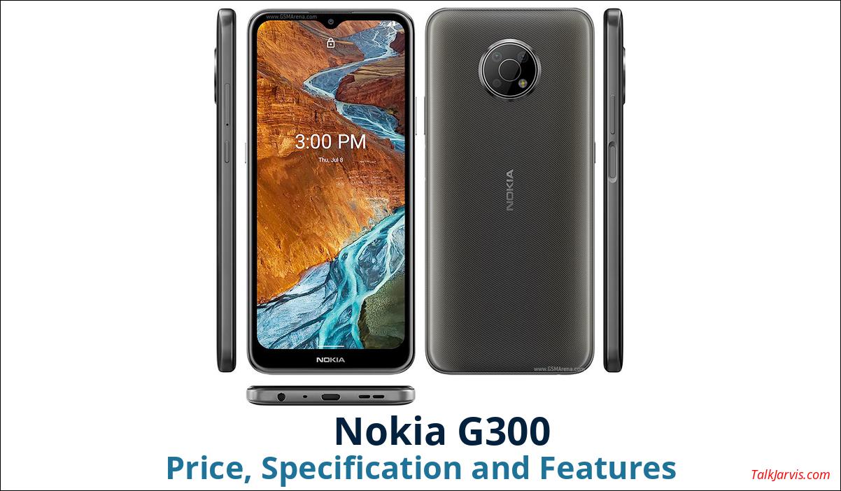 Nokia G300 Price, Specifications and Features