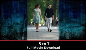 5 to 7 full movie download in HD 720p 480p 360p 1080p