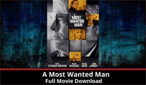 A Most Wanted Man full movie download in HD 720p 480p 360p 1080p