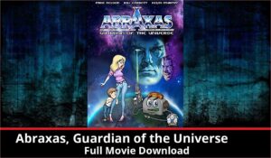 Abraxas Guardian of the Universe full movie download in HD 720p 480p 360p 1080p