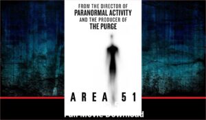 Area 51 full movie download in HD 720p 480p 360p 1080p