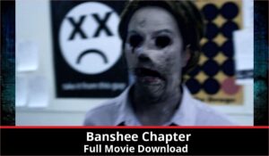 Banshee Chapter full movie download in HD 720p 480p 360p 1080p