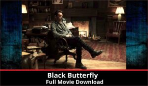 Black Butterfly full movie download in HD 720p 480p 360p 1080p