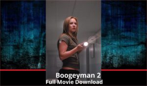 Boogeyman 2 full movie download in HD 720p 480p 360p 1080p