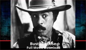 Bustin Loose full movie download in HD 720p 480p 360p 1080p