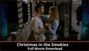 Christmas in the Smokies full movie download in HD 720p 480p 360p 1080p