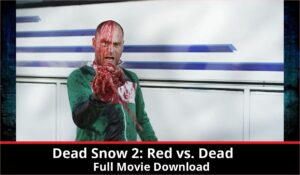 Dead Snow 2 Red vs. Dead full movie download in HD 720p 480p 360p 1080p