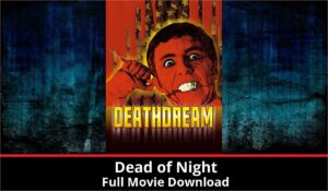 Dead of Night full movie download in HD 720p 480p 360p 1080p