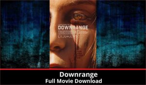 Downrange full movie download in HD 720p 480p 360p 1080p