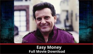 Easy Money full movie download in HD 720p 480p 360p 1080p