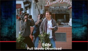 Edtv full movie download in HD 720p 480p 360p 1080p