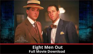 Eight Men Out full movie download in HD 720p 480p 360p 1080p