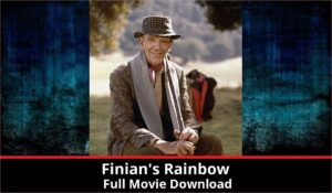 Finians Rainbow full movie download in HD 720p 480p 360p 1080p