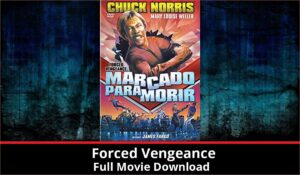 Forced Vengeance full movie download in HD 720p 480p 360p 1080p