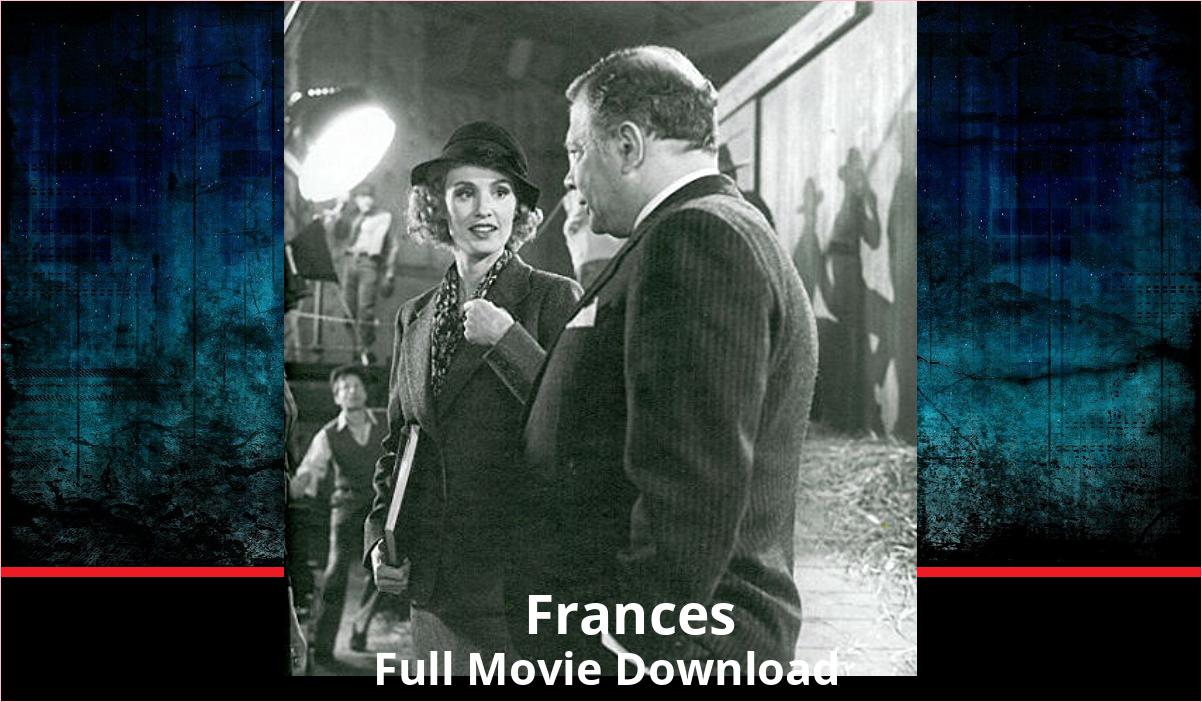Frances full movie download in HD 720p 480p 360p 1080p
