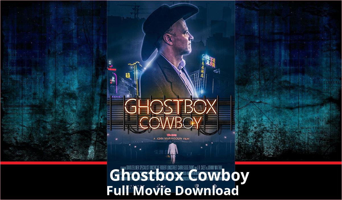 Ghostbox Cowboy full movie download in HD 720p 480p 360p 1080p