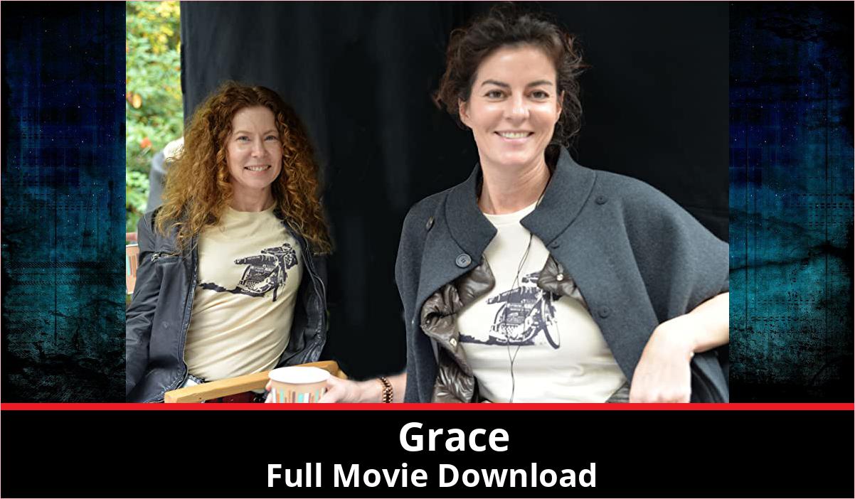 Grace full movie download in HD 720p 480p 360p 1080p