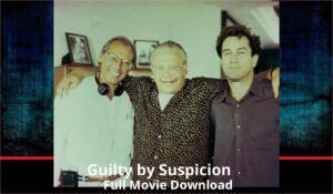 Guilty by Suspicion full movie download in HD 720p 480p 360p 1080p
