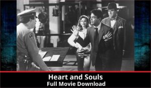 Heart and Souls full movie download in HD 720p 480p 360p 1080p