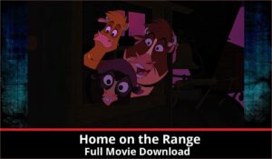 Home on the Range full movie download in HD 720p 480p 360p 1080p