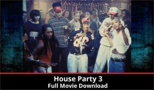 House Party 3 full movie download in HD 720p 480p 360p 1080p