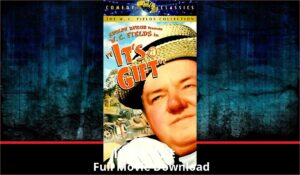 Its a Gift full movie download in HD 720p 480p 360p 1080p