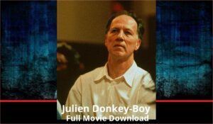 Julien Donkey Boy full movie download in HD 720p 480p 360p 1080p