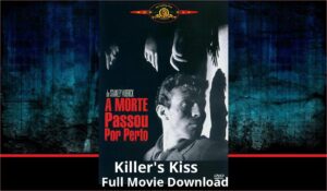 Killers Kiss full movie download in HD 720p 480p 360p 1080p