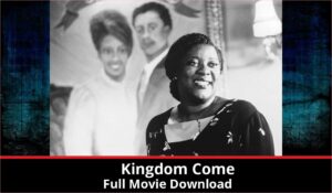 Kingdom Come full movie download in HD 720p 480p 360p 1080p