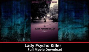 Lady Psycho Killer full movie download in HD 720p 480p 360p 1080p