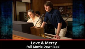 Love Mercy full movie download in HD 720p 480p 360p 1080p