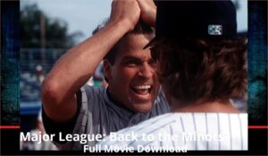 Major League Back to the Minors full movie download in HD 720p 480p 360p 1080p