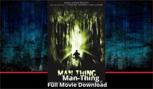Man Thing full movie download in HD 720p 480p 360p 1080p