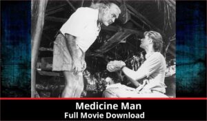 Medicine Man full movie download in HD 720p 480p 360p 1080p