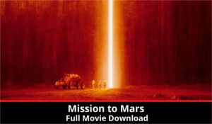Mission to Mars full movie download in HD 720p 480p 360p 1080p