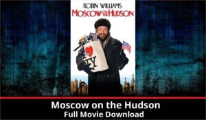 Moscow on the Hudson full movie download in HD 720p 480p 360p 1080p