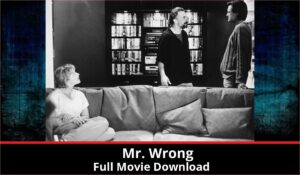 Mr. Wrong full movie download in HD 720p 480p 360p 1080p