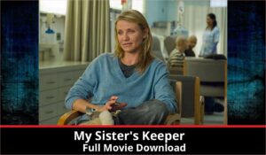 My Sisters Keeper full movie download in HD 720p 480p 360p 1080p