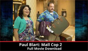 Paul Blart Mall Cop 2 full movie download in HD 720p 480p 360p 1080p
