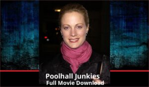 Poolhall Junkies full movie download in HD 720p 480p 360p 1080p